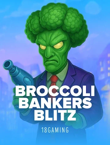 Broccoli Bankers Blitz slot from 18Gaming at casino Lizaro
